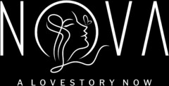 NOVA A LOVESTORY NOW