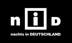 n i D  nachts in DEUTSCHLAND