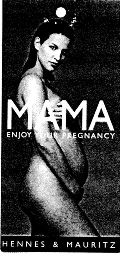 MAMA ENJOY YOUR PREGNANCY