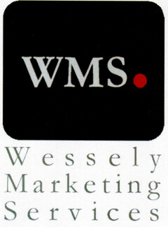 WMS. Wessely Marketing Services