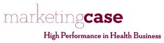 marketingcase High Performance in Health Business