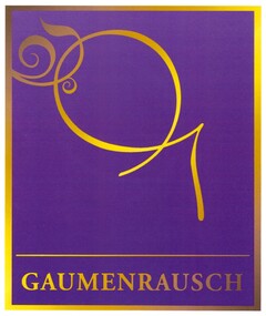 GAUMENRAUSCH