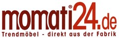 momati24.de Trendmöbel - direkt aus der Fabrik