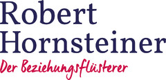 Robert Hornsteiner Der Beziehungsflüsterer