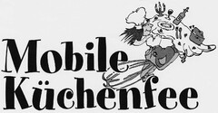 Mobile Küchenfee