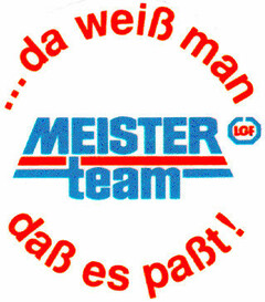 MEISTER team da weiß man daß es paßt