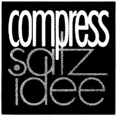 COMPRESS SATZ IDEE