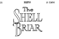 THE SHELL BRIAR