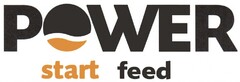 POWER start feed