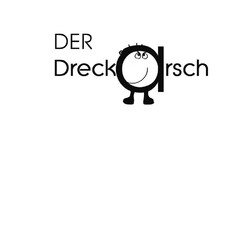 DER Dreckarsch