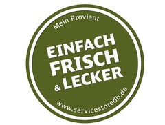 Mein Proviant EINFACH FRISCH & LECKER www.servicestoredb.de