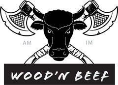 AM IM WOOD'N BEEf