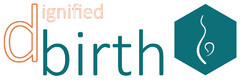 dignified birth