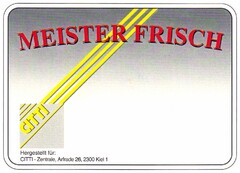 MEISTER FRISCH