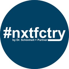 #nxtfctry by Dr. Schönheit + Partner