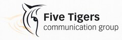Five Tigers communication group