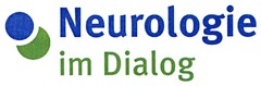 Neurologie im Dialog