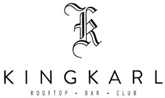 K KINGKARL ROOFTOP · BAR · CLUB