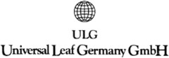 ULG Universal Leaf Germany GmbH