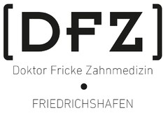 DFZ Doktor Fricke Zahnmedizin FRIEDRICHSHAFEN