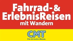 Fahrrad-&ErlebnisReisen mit Wandern CMT Die Urlaubs-Messe.