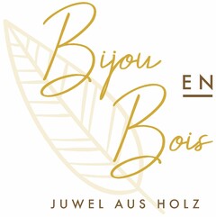 Bijou EN Bois