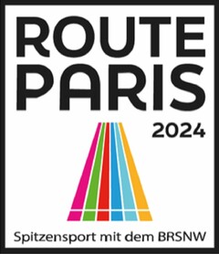 ROUTE PARIS 2024 Spitzensport mit dem BRSNW