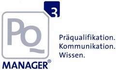 PQ 3 MANAGER Präqualifikation. Kommunikation. Wissen.