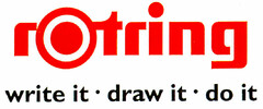 rotring write it · draw it · do it