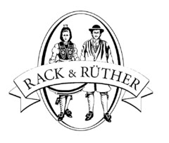 RACK & RÜTHER