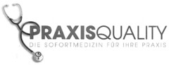 PRAXISQUALITY DIE SOFORTMEDIZIN FÜR IHRE PRAXIS