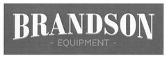 BRANDSON EQUIPMENT