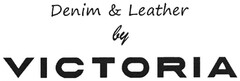 Denim & Leather by VICTORIA