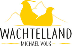 WACHTELLAND MICHAEL VOLK