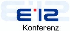 E12 Konferenz