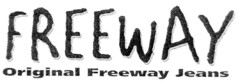 FREEWAY Original Freeway Jeans