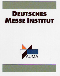 DEUTSCHES MESSE INSTITUT AUMA