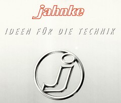 jahnke IDEEN FÜR DIE TECHNIK