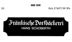 Fränkische Dorfbäckerei Hans Schoberth