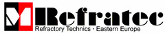 M Refratec Refractory Technics · Eastern Europe