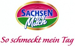 SACHSEN Milch So schmeckt mein Tag