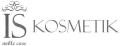 IS KOSMETIK noble care