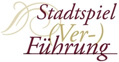 Stadtspiel (Ver-)Führung