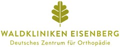 WALDKLINIKEN EISENBERG  Deutsches Zentrum für Orthopädie