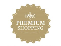 PREMIUM SHOPPING