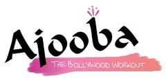 Ajooba THE BOLLYWOOD WORKOUT