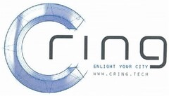 C ring ENLIGHT YOUR CITY WWW.CRING.TECH