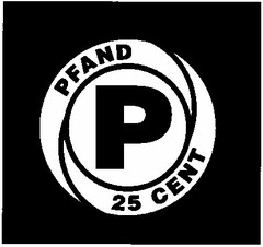 P PFAND 25 CENT