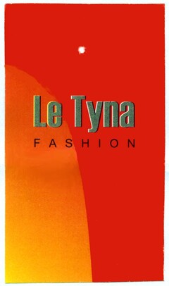 Le Tyna FASHION