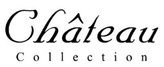 Château  Collection